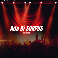 Ada Di SORPUS (Single)