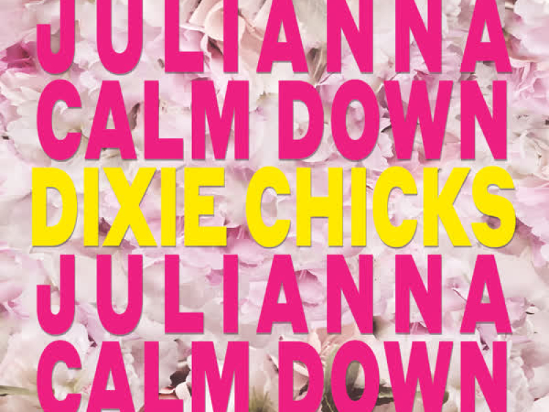 Julianna Calm Down (Single)