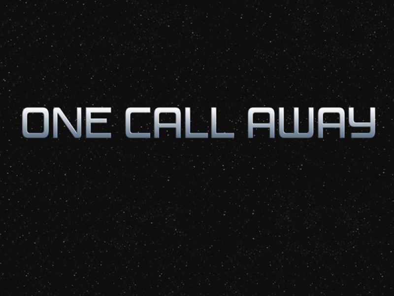 One Call Away (Single)