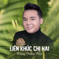 Liên Khúc Chị Hai (Single)