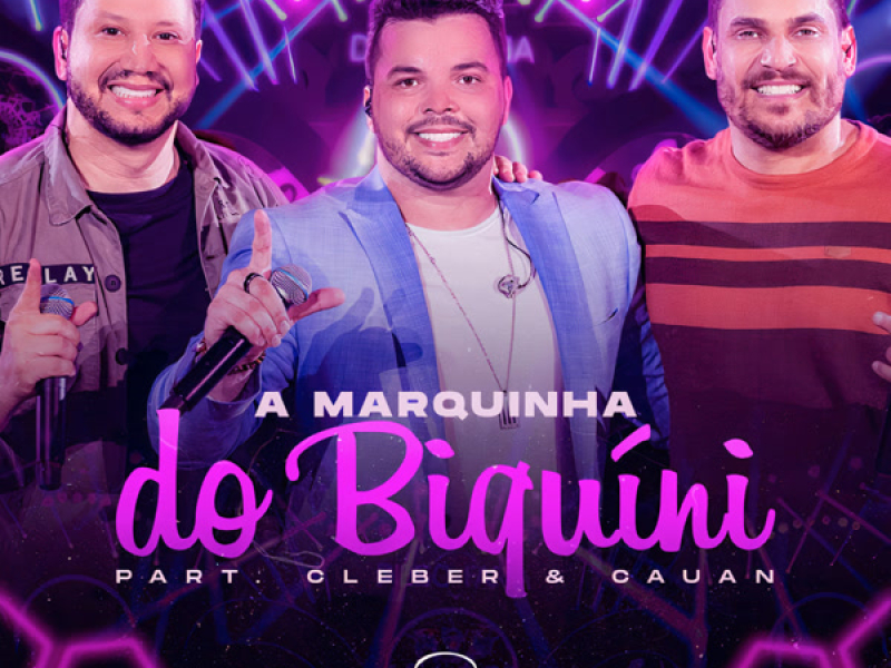 A Marquinha do Biquíni (Ao vivo em Goiânia) (Single)