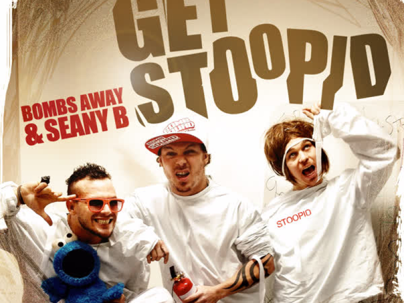 Get Stoopid (Remixes)