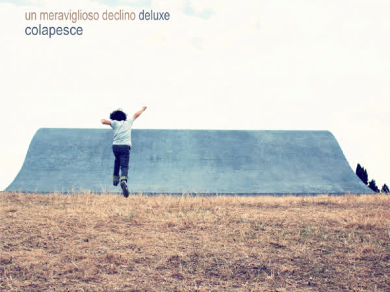 Un meraviglioso declino (Deluxe Edition)