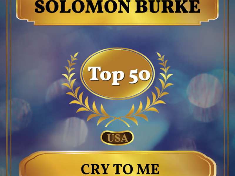 Cry to Me (Billboard Hot 100 - No 44) (Single)
