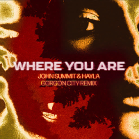 Where You Are (Gorgon City Remix) (Single)