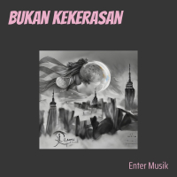 Bukan Kekerasan (Single)