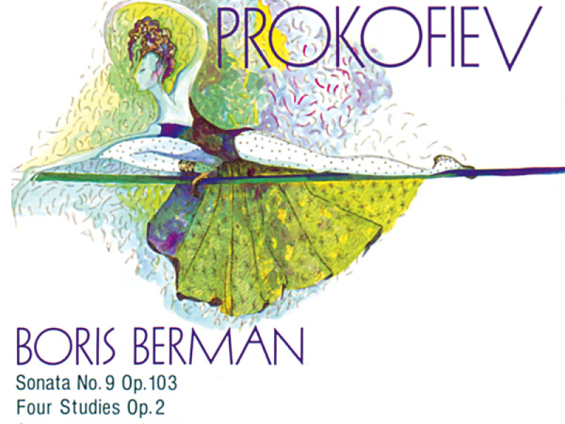 Prokofiev: Sonata No. 9, Four Studies, Chose en soi & Divertissement
