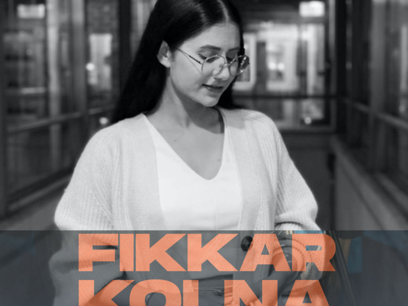 Fikkar Koi Na (Female Version) (Single)