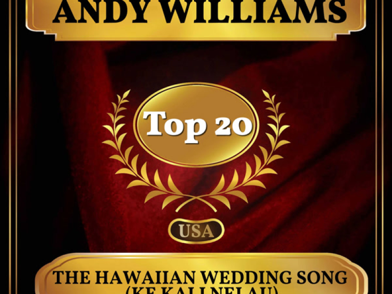 The Hawaiian Wedding Song (Ke Kali Nei Au) (Billboard Hot 100 - No 11) (Single)