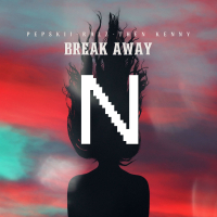 Break Away (feat. Then Kenny) (Single)