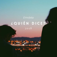 ¿Quíen dice? (Single)
