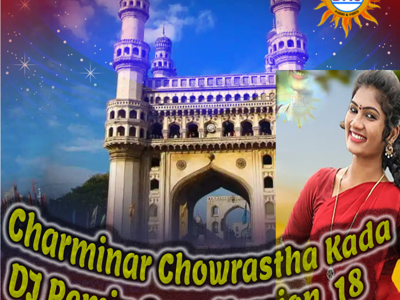 Charminar Chowrastha Kada (DJ Remix Song Version 18) (Single)