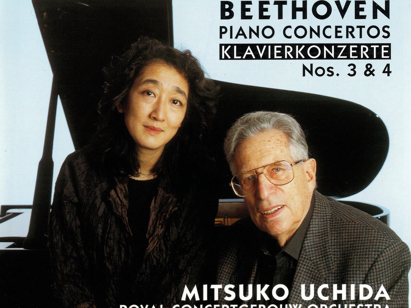 Beethoven: Piano Concertos Nos. 3 & 4