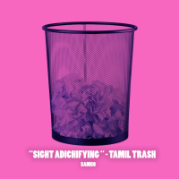 Sight Adichifying - Tamil Trash (Single)