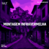 Montagem Infravermelha (Single)