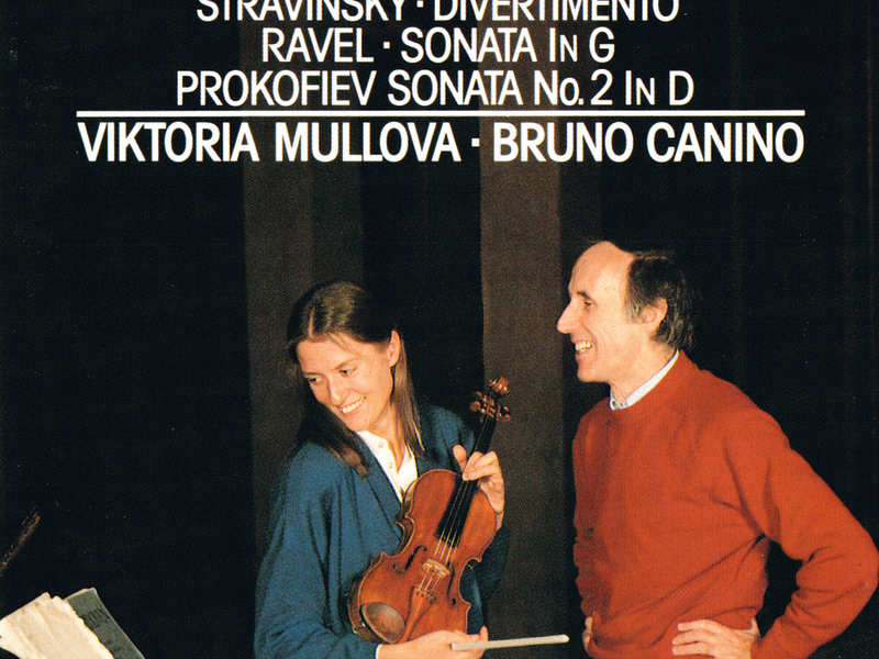 Ravel: Violin Sonata / Prokofiev: Violin Sonata No. 2 / Stravinsky: Divertimento