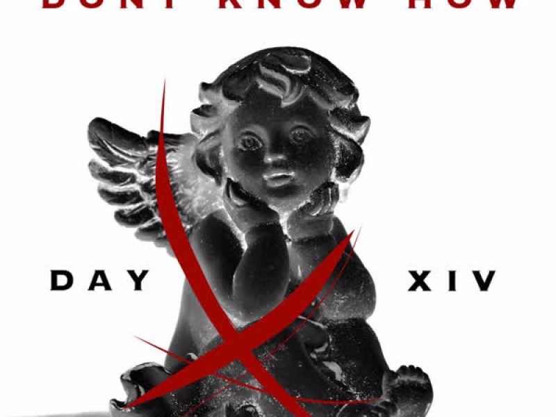 Don't Know How (Single)