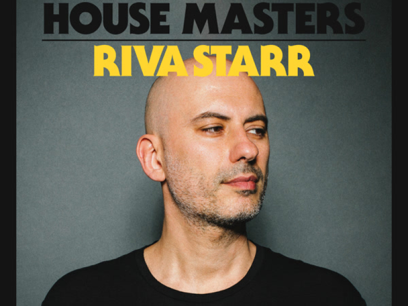 Defected presents House Masters - Riva Starr