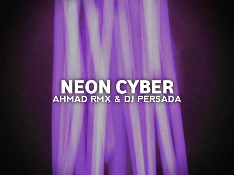 Neon Cyber (Single)