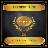 Rose, Rose I Love You (Billboard Hot 100 - No. 03) (Single)