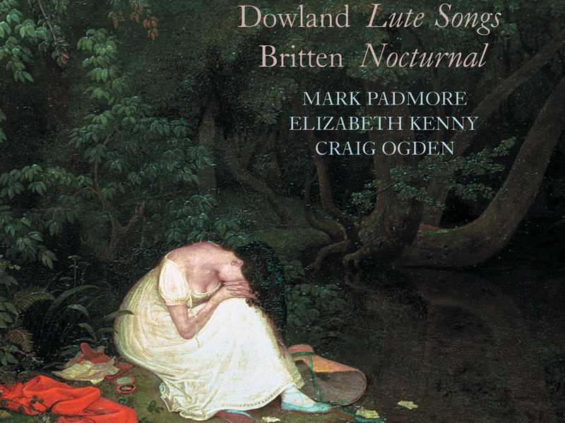Dowland: Lute Songs – Britten: Nocturnal