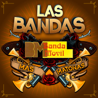 Las Bandas Más Matonas