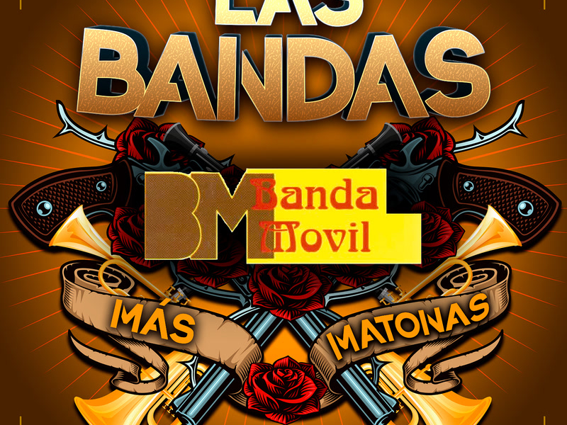 Las Bandas Más Matonas