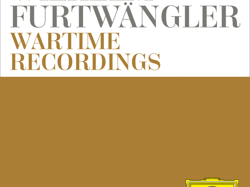 Wilhelm Furtwängler: Wartime Recordings (Vol. 4)