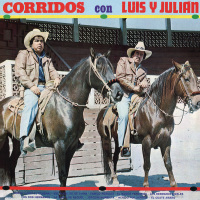 Corridos Con Luis Y Julían