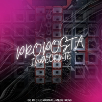 PROPOSTA INDECENTE (Single)