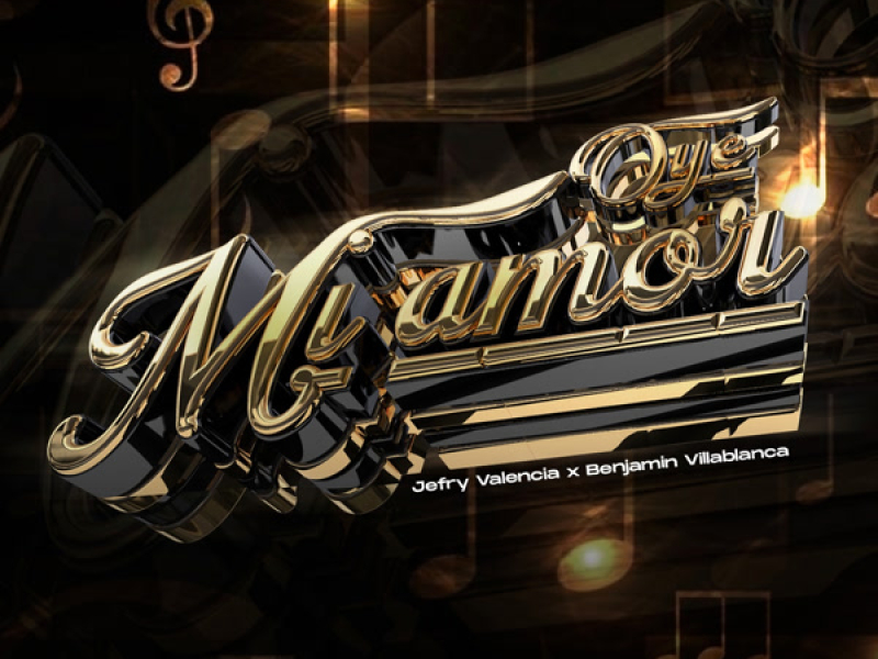 OYE MI AMOR (Single)