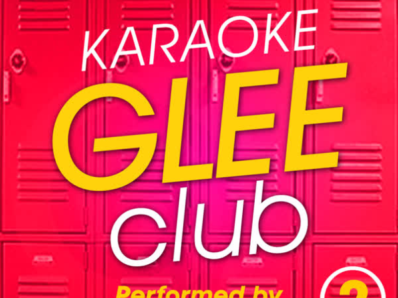 Karaoke Glee Club Vol.2