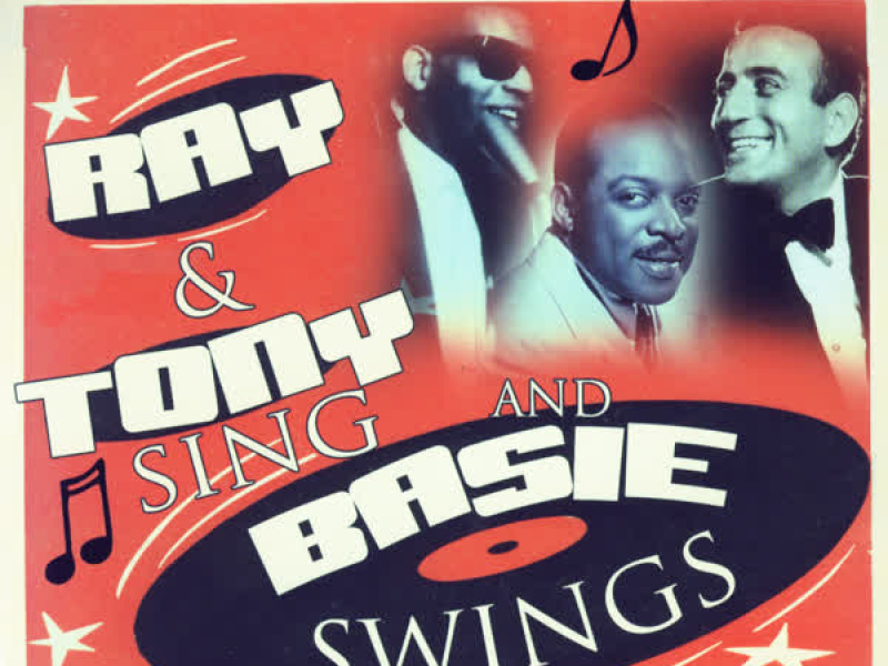 Three Of A Kind - Ray & Tony Sing And Basie Swings