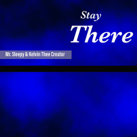 Stay There (Single)