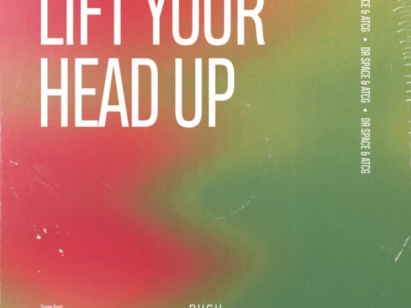 Lift Your Head Up (Single)