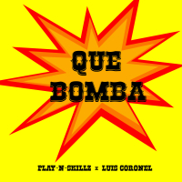 Que Bomba (Single)