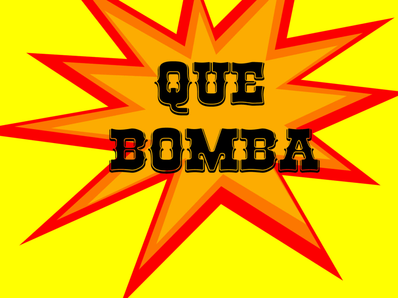 Que Bomba (Single)