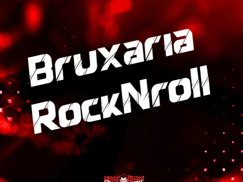 Bruxaria Rock N Roll (Single)