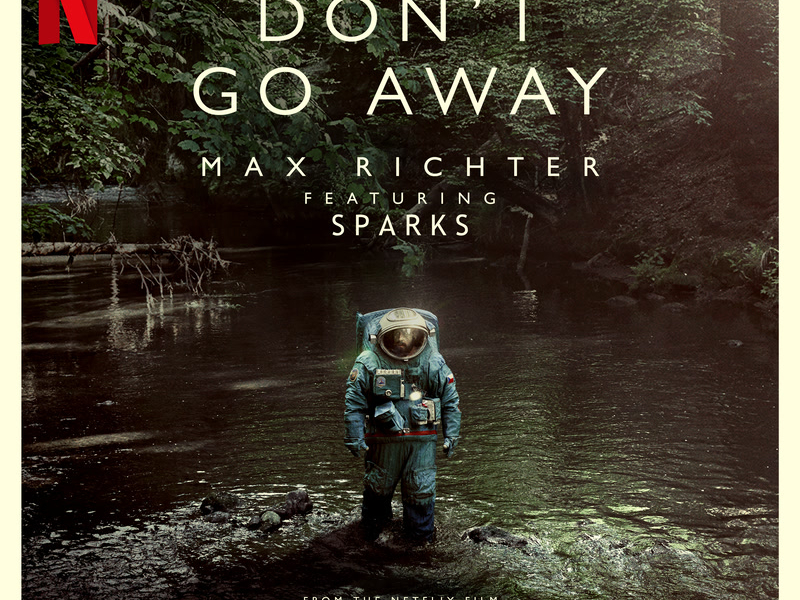 Don’t Go Away (From 