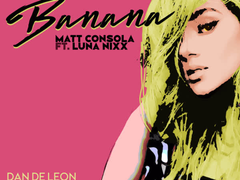 Banana (Dan De Leon Remix) (Single)