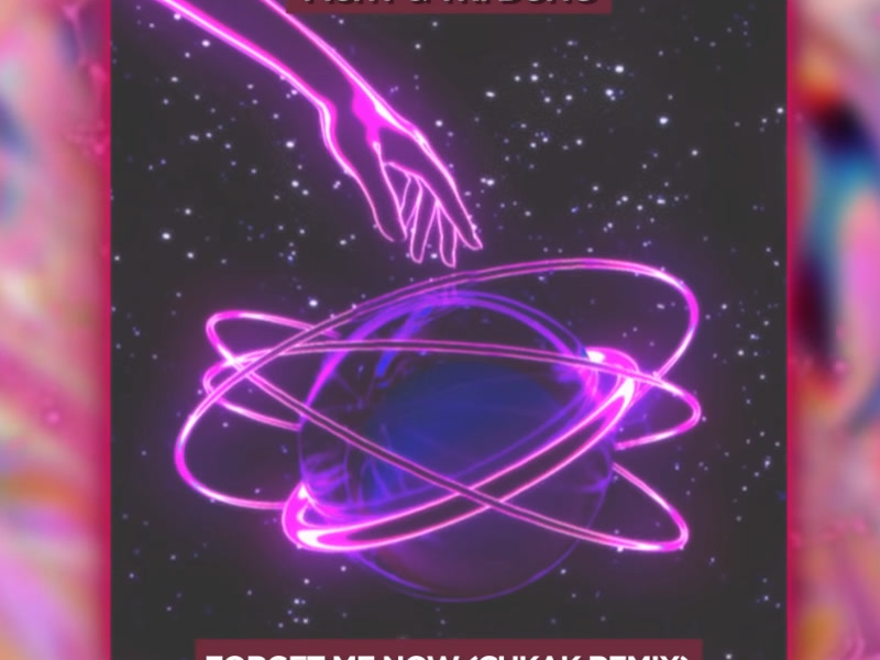 Forget Me Now (Cukak Remix) (Single)