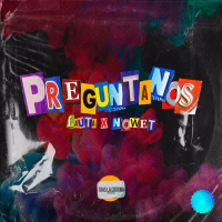 Preguntanos (feat. Nowet) (Single)