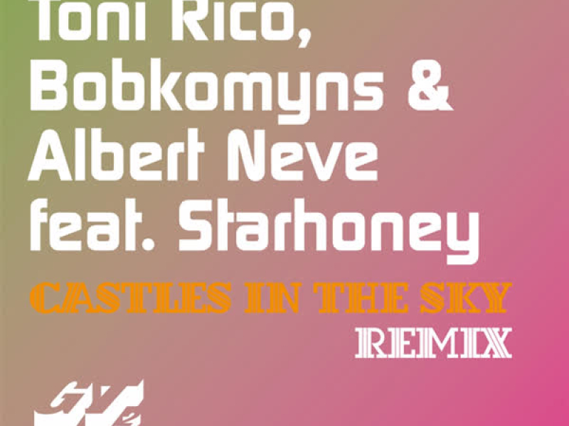 Castles in the Sky (Remix) (Single)