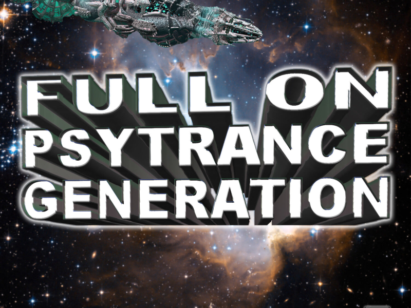 Full On Psytrance Generation V.7