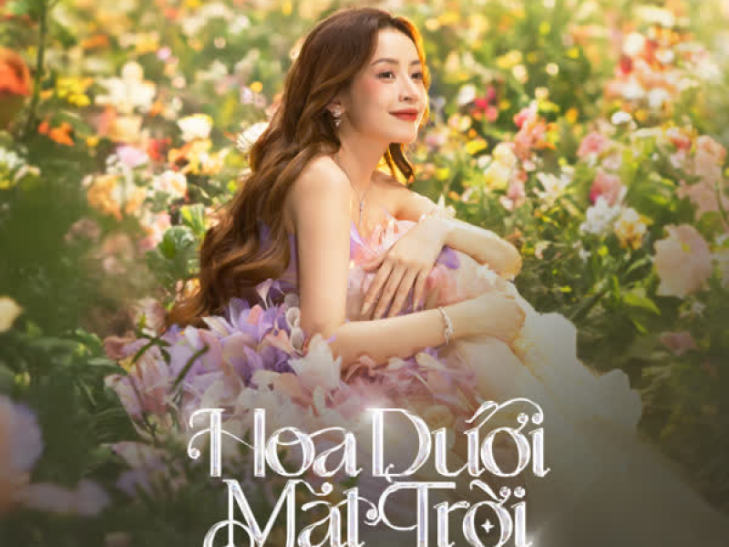 Hoa Dưới Mặt Trời (Single)