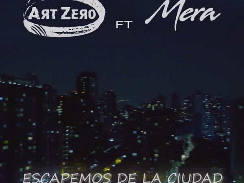 Escapemos de la Ciudad (Single)