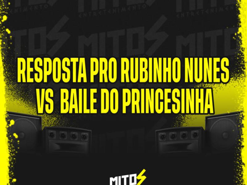 Resposta Pro Rubinho Nunes Vs Baile Do Princesinha (Single)