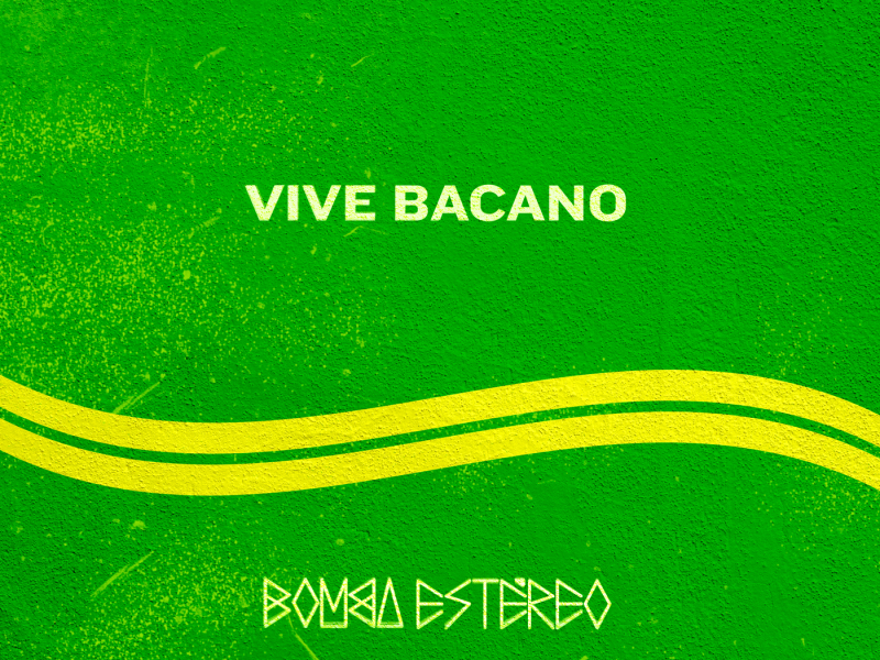 Vive Bacano