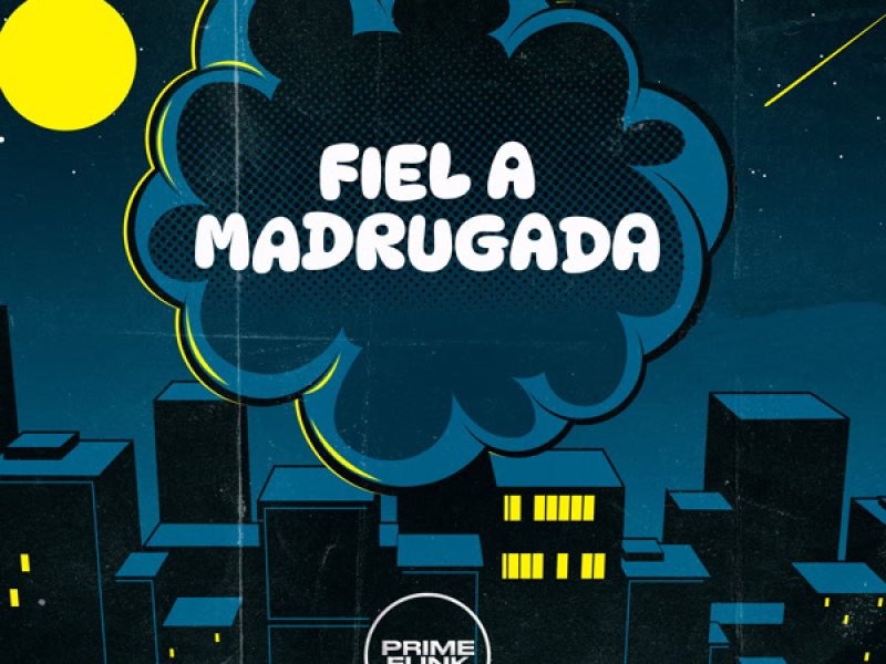 Fiel A Madrugada (Single)