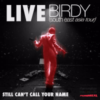 Still Can't Call Your Name (Live at Birdy South East Asia Tour) (Single)
